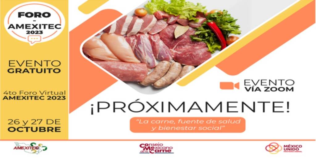 4° Foro AMEXITEC: La carne, fuente de salud y bienestar social